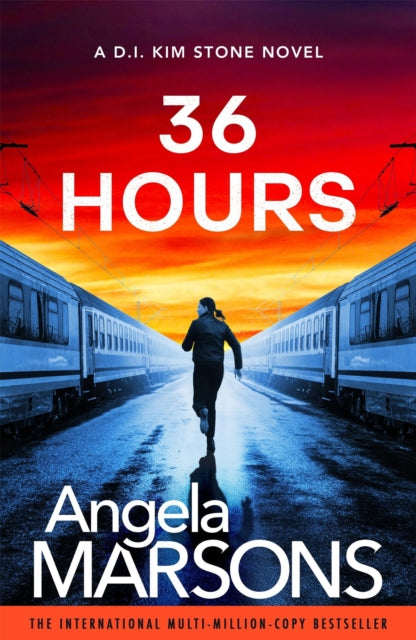 36 Hours : A completely unputdownable crime thriller - Angela Marsons