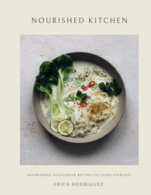 Front cover of Nourished Kitchen by Erica Rodriguez, hardback