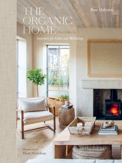 The Organic Home - Bee Osborn