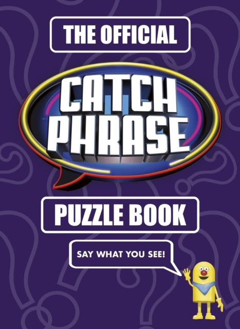 The Official CATCHPHRASE Puzzle Book - Roland Hall