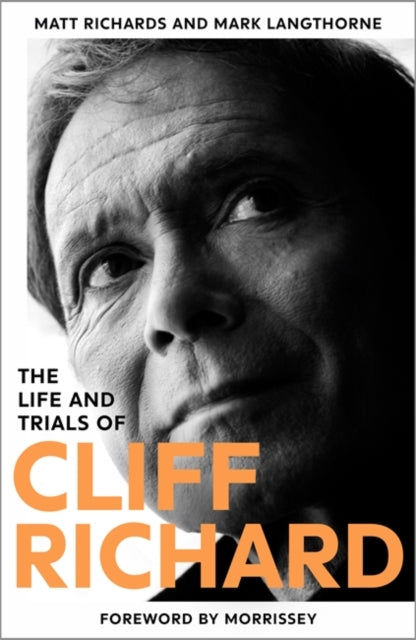 Front cover of The Life and Trials of Cliff Richard by Matt Richards, paperback