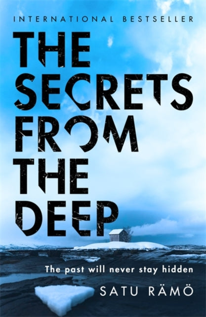 The Secrets from the Deep : The new thriller in the million-copy selling, award-winning series - Satu Ramo