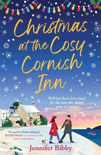 Christmas at the Cosy Cornish Inn : A festive small town second chance love story - Jennifer Bibby