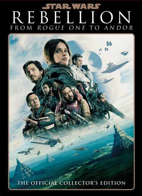 Star Wars Insider: Rebellion: From Rogue One to Andor - Titan Magazine