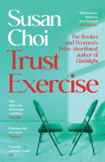Trust Exercise : From the Booker-shortlisted author of Flashlight - Susan Choi