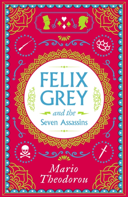 Felix Grey and the Seven Assassins - Mario Theodorou