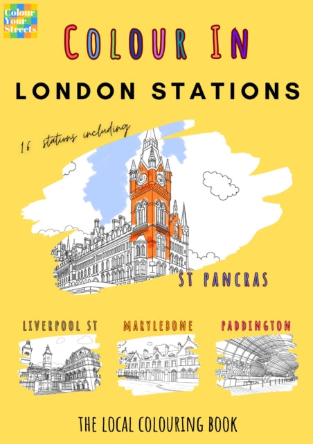 Front cover of London Stations Colouring Book (A4) by Colour Your Streets, paperback
