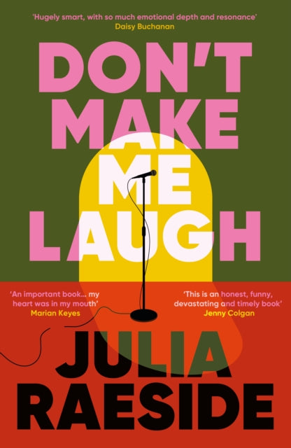 Front cover of Don't Make Me Laugh by Julia Raeside, paperback