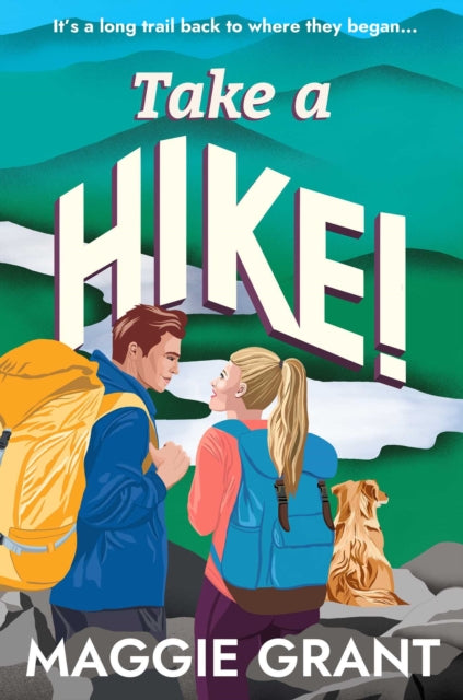 Front cover of Take a Hike! by Maggie Grant, paperback
