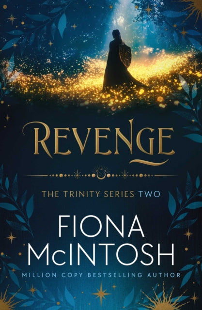Revenge : The second in the Trinity series - gripping and original fantasy by the million-copy bestselling author - Fiona McIntosh