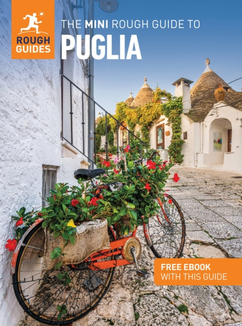 The Mini Rough Guide to Puglia: Travel Guide with eBook - Solveig Steinhardt