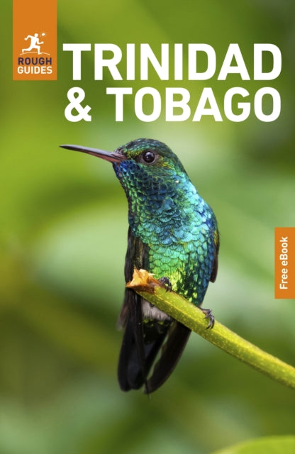 Rough Guides Trinidad and Tobago: Travel Guide with eBook - Rough Guides