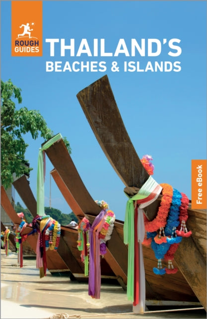 Rough Guides Thailand's Beaches and Islands: Travel Guide with eBook : 2026-2027 | Insider Tips | Must-See Sights | Maps & Itineraries | Covers: Phuket, Ko Samui, Krabi and more - Paul Gray