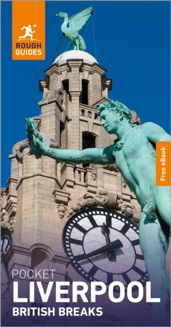 Front cover of Rough Guides Pocket Liverpool: Travel Guide with eBook by Rough Guides, paperback