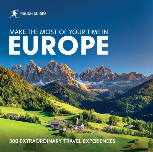 Front cover of Rough Guides Make the Most of Your Time in Europe by Rough Guides, paperback