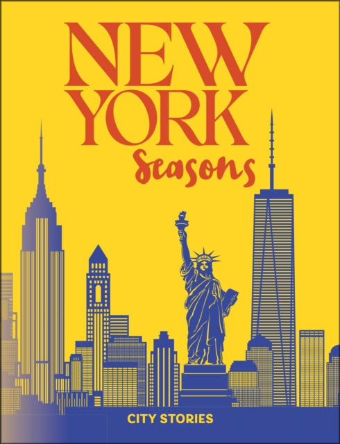 Front cover of Rough Guides City Stories: New York Seasons by Amy Plitt, hardback