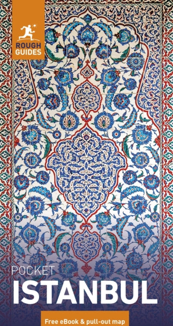 Rough Guides Pocket Istanbul: Travel Guide with eBook : 2026-2027 | Insider Tips | Must-See Sights | Maps & Itineraries | Covers: Hagia Sophia, Grand Bazaar, Bosphorus and more - Daniel Stables