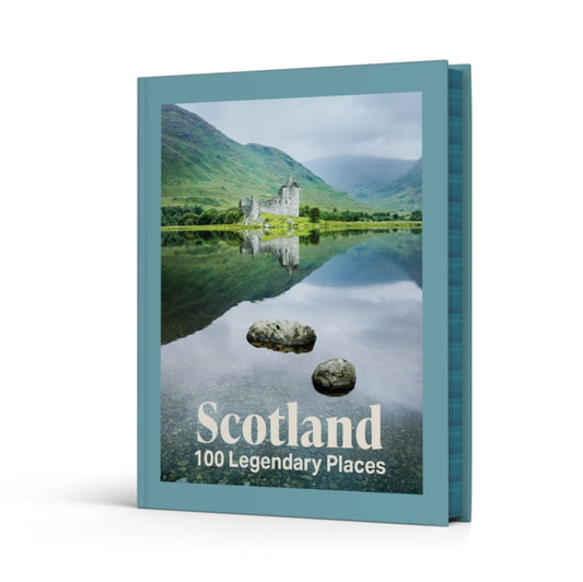 Scotland : 100 Legendary Places - Rough Guides