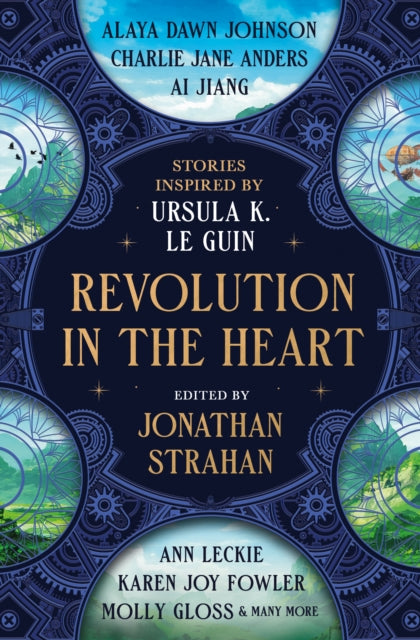 Revolution in the Heart - Ann Leckie