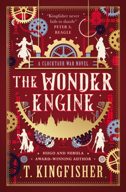 Front cover of The Clocktaur War Duology - The Wonder Engine by T. Kingfisher, hardback