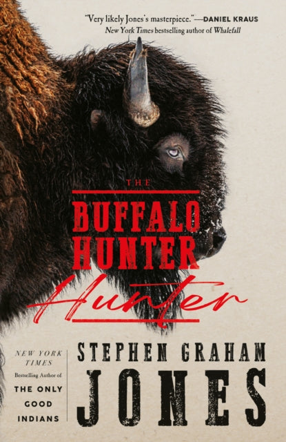 Front cover of The Buffalo Hunter Hunter by Stephen Graham Jones, hardback