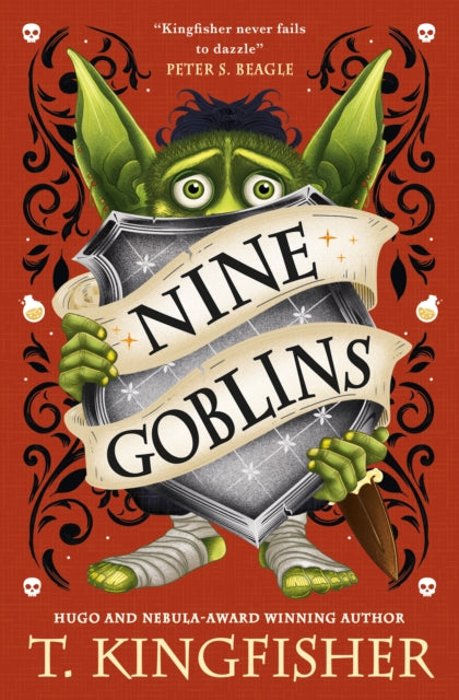 Front cover of Nine Goblins by T. Kingfisher, hardback