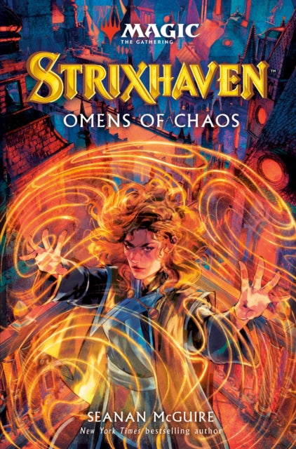 Magic the Gathering - Strixhaven: Omens of Chaos - Seanan McGuire