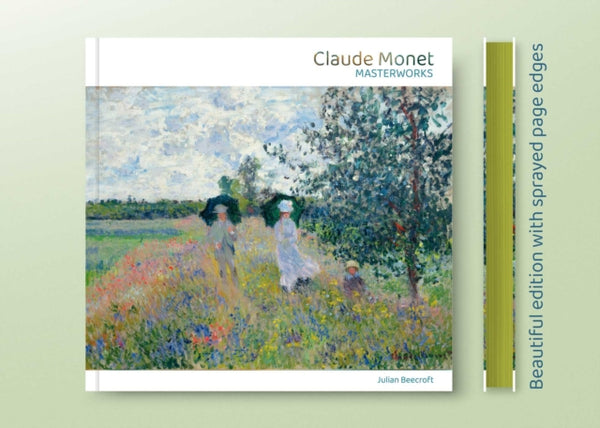 Claude Monet : Masterworks - Julian Beecroft
