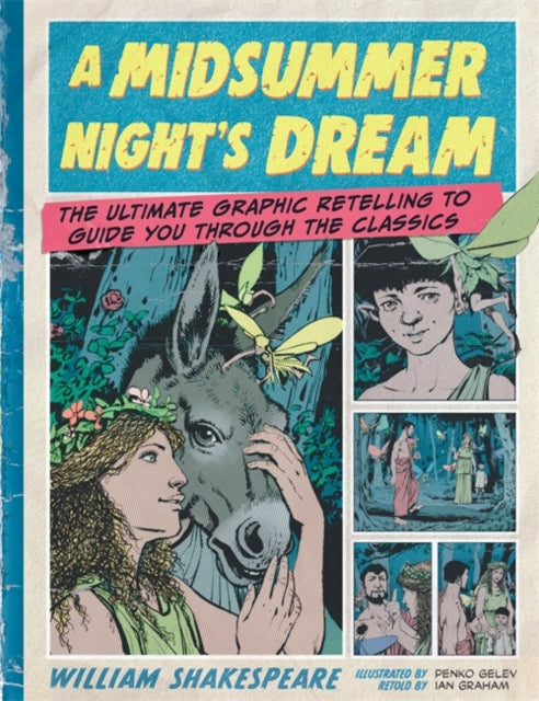Classic Comics: A Midsummer Night's Dream - Penko Gelev
