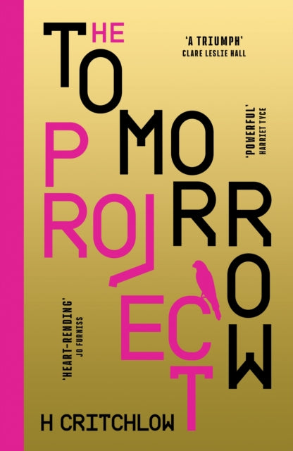 Front cover of The Tomorrow Project by H Critchlow, paperback