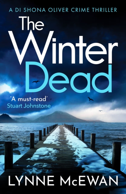 The Winter Dead : An atmospheric Scottish detective crime thriller that will keep you on the edge of your seat - Lynne McEwan