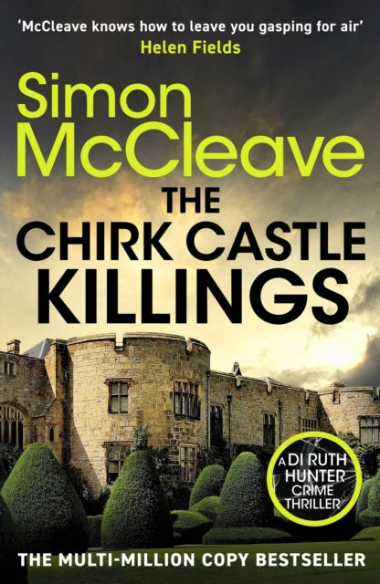 The Chirk Castle Killings : An unmissable Welsh crime thriller by the bestselling author of the DI Ruth Hunter series - Simon McCleave