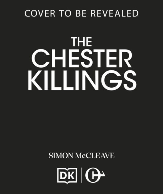 The Chester Killings - Simon McCleave