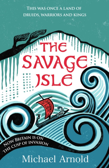 Front cover of The Savage Isle by Michael Arnold, hardback