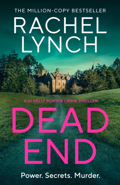 Front cover of Dead End by Rachel Lynch, paperback