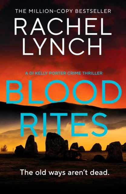 Blood Rites : DI Kelly Porter Book Six - Rachel Lynch