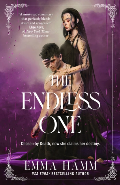 The Endless One : the epic and seductive conclusion to the USA Today bestselling dark romantasy series - Emma Hamm