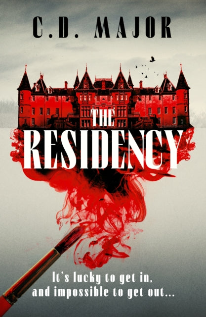 The Residency : A gothic suspense novel set on a remote Scottish island that will keep you up all night - C.D. Major