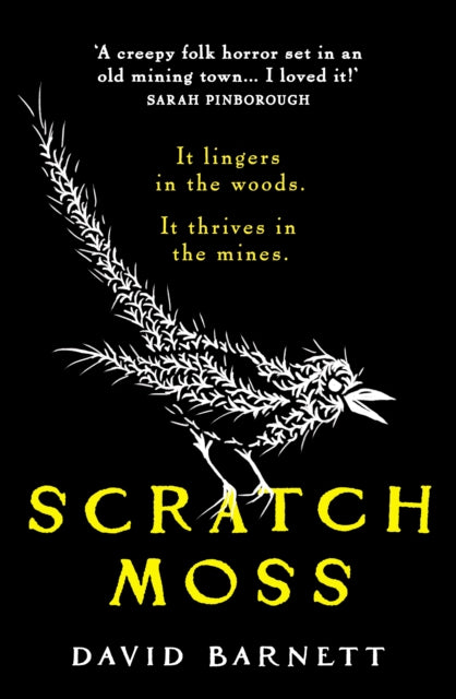 Scratch Moss : The most original folk horror novel of the year from the author of Withered Hill - David Barnett