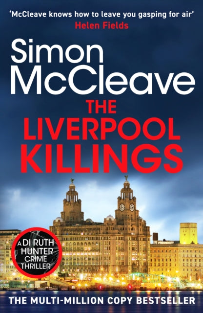 The Liverpool Killings : A Snowdonia Murder Mystery #23 - Simon McCleave