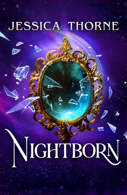 Nightborn : Totally addictive fantasy fiction - Jessica Thorne