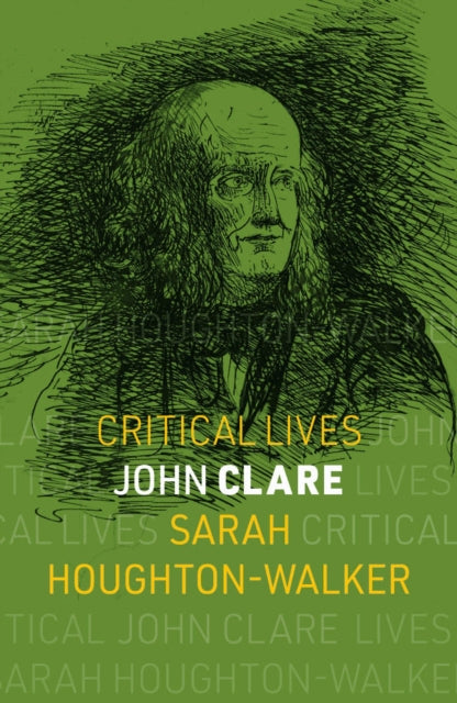 John Clare - Sarah Houghton-Walker