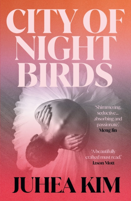 City of Night Birds : A Reese's Book Club Pick - Juhea Kim