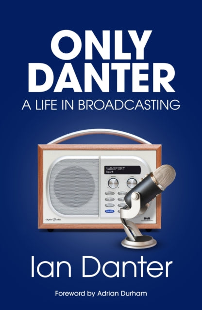 Front cover of Only Danter by Adrian Durham, paperback