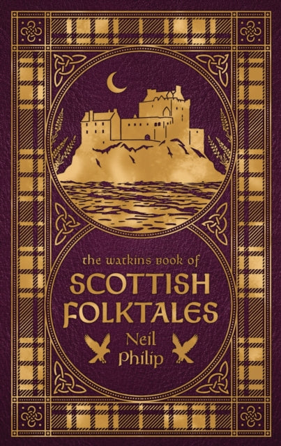 The Watkins Book of Scottish Folktales - Neil Philip