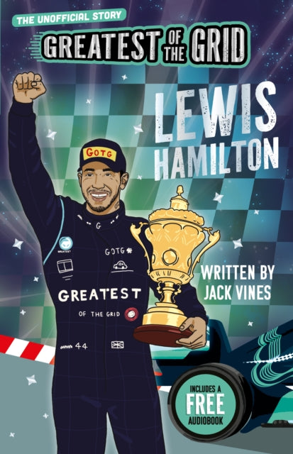 Front cover of Greatest of the Grid: Lewis Hamilton by Jack Vines, paperback