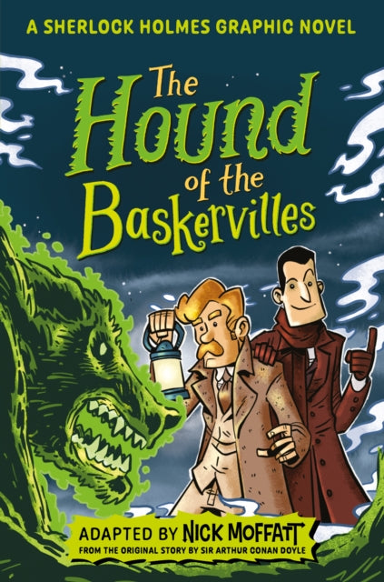 The Hound of the Baskervilles: A Sherlock Holmes Graphic Novel - Sir Arthur Conan Doyle