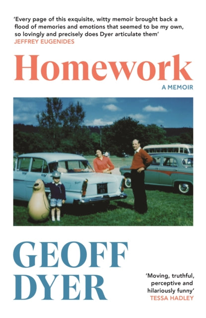 Front cover of Homework by Geoff Dyer, hardback