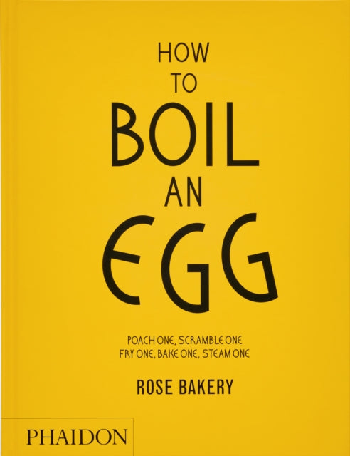 Front cover of How to Boil an Egg by Rose Carrarini, hardback
