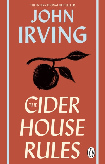 The Cider House Rules - John Irving